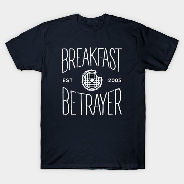 Breakfast Betrayer T-Shirt by KatHaynes